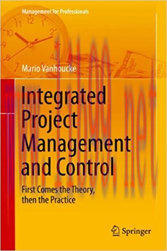 (PDF)Integrated Project Management and Control: First Comes the Theory, then the Practice (Mana...