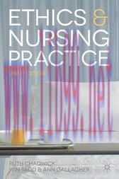 [AME]Ethics and Nursing Practice (2nd ed.) : A Case Study Approach (Original PDF)