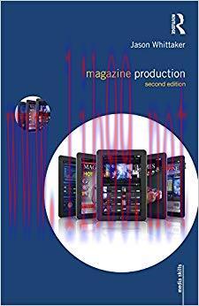 Magazine Production (Media Skills) 2nd Edition,