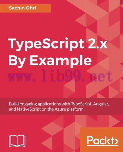[FOX-Ebook]TypeScript 2.x By Example