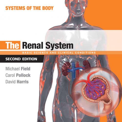Renal System, Second Edition, The