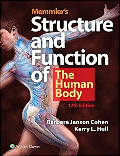 Memmler&rsquo;s Structure and Function of the Human Body 12th Edition PDF+EPUB