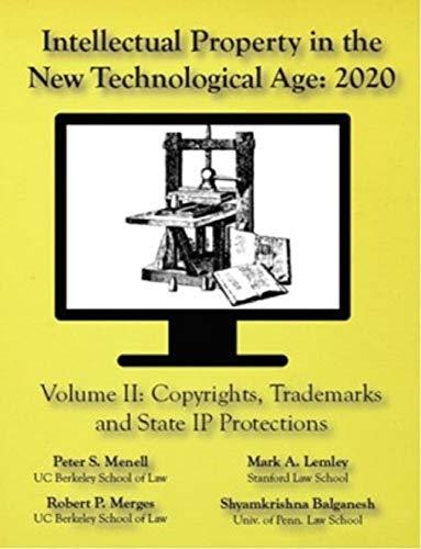 (PDF)Intellectual Property in the New Technological Age 2020 Vol. II Copyrights, Trademarks and...