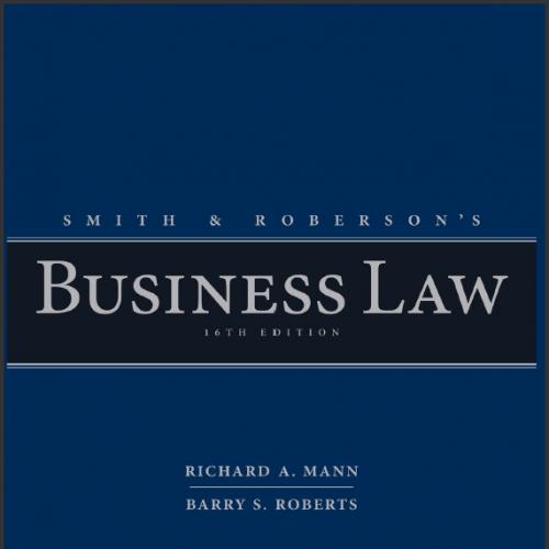 (Test Bank)Smith and Roberson's Business Law 16th Edition.zip
