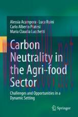[PDF]Carbon Neutrality in the Agri-food Sector: Challenges and Opportunities in a Dynamic Setti...