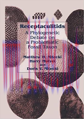 (PDF)Receptaculitids: A Phylogenetic Debate on a Problematic Fossil Taxon