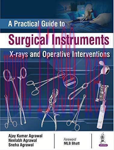 [AME]A Practical Guide to Surgical Instruments: X-Rays and Operative Interventions (Original PD...