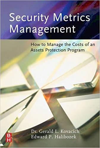 (PDF)Security Metrics Management How to Manage the Costs of an Assets Protection Program 1st Ed...