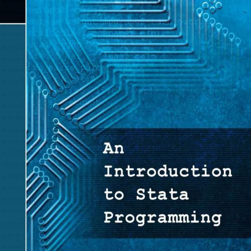 Introduction to Stata Programming 2nd Edition, An - Christopher F. Baum
