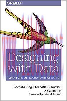 Designing with Data: Improving the User Experience with A/B Testing 1st Edition,