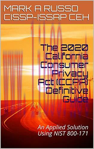 (PDF)The 2020 California Consumer Privacy Act (CCPA) Definitive Guide: An Applied Solution usin...