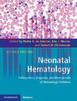 [AME]Neonatal Hematology: Pathogenesis, Diagnosis, and Management of Hematologic Problems