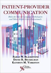 [AME]Patient-provider Communication: Roles for Speech-language Pathologists and Other Health Ca...