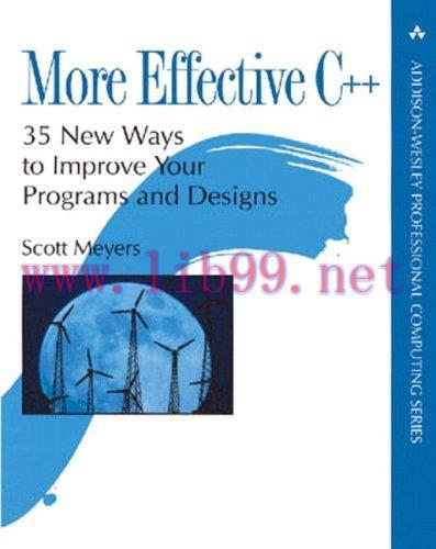 [FOX-Ebook]More Effective C++: 35 New Ways to Improve Your Programs and Designs