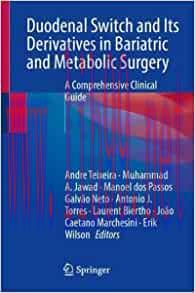 [AME]Duodenal Switch and Its Derivatives in Bariatric and Metabolic Surgery: A Comprehensive Cl...