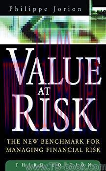 Value at Risk 3rd Edition by Philippe Jorion 课本