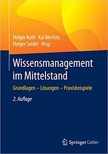 (PDF)Wissensmanagement im Mittelstand Grundlagen &ndash; L&ouml;sungen &ndash; Praxisbeispiele (German Edition) ...