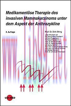 [AME]Medikament&ouml;se Therapie des invasiven Mammakarzinoms unter dem Aspekt der Anthrazykline (UN...