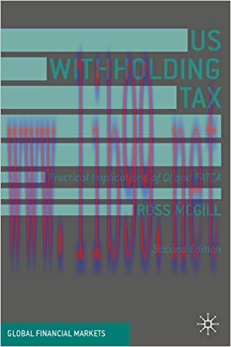 (PDF)US Withholding Tax: Practical Implications of QI and FATCA (Global Financial Markets) 2nd ...