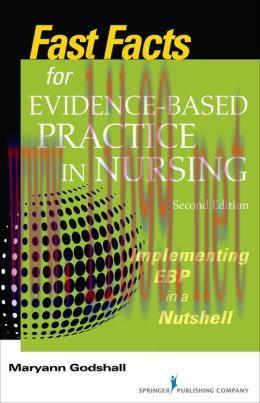 [AME]Fast Facts for Evidence-Based Practice in Nursing, Second Edition