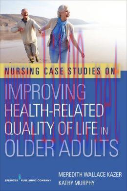 [AME]Nursing Case Studies on Improving Health-Related Quality of Life in Older Adults