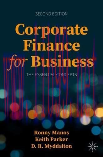 [FOX-Ebook]Corporate Finance for Business: The Essential Concepts, 2nd Edition