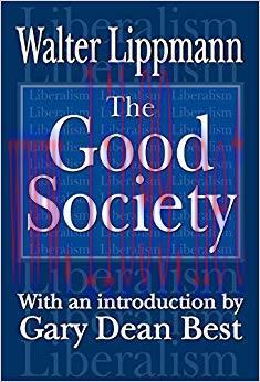 The Good Society 1st Edition,