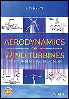 (PDF)Aerodynamics of Wind Turbines: A Physical Basis for Analysis and Design
