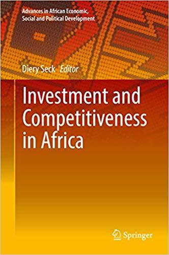 (PDF)Investment and Competitiveness in Africa (Advances in African Economic, Social and Politic...
