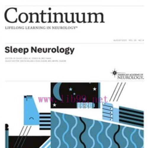 [AME]CONTINUUM Lifelong Learning in Neurology (Sleep Neurology) August 2023, Vol.29, No.4 (TRUE...