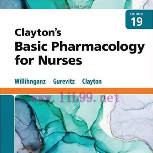 [AME]Clayton&rsquo;s Basic Pharmacology for Nurses, 19th edition (Original PDF)