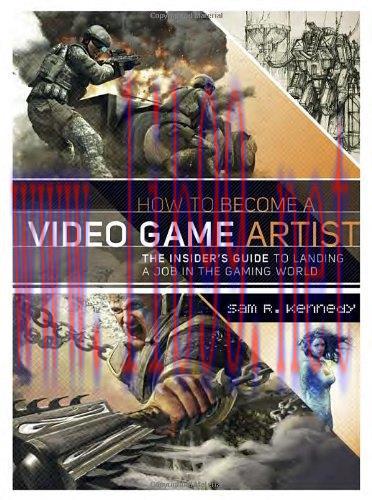 [FOX-Ebook]How to Become a Video Game Artist
