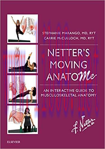 [AME]Netter&rsquo;s Moving AnatoME: An Interactive Guide to Functional Musculoskeletal Anatomy (ORIGI...