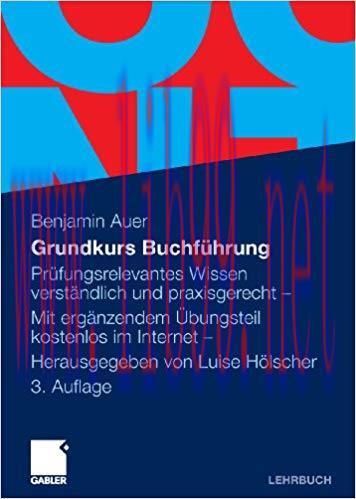(PDF)Grundkurs Buchf&uuml;hrung: Pr&uuml;fungsrelevantes Wissen verst&auml;ndlich und praxisgerecht &ndash; Mit erg&auml;...