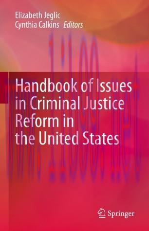 Handbook of Issues in Criminal Justice Reform in the United States
