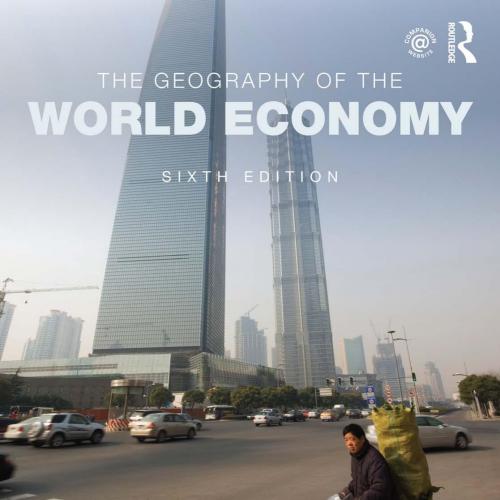 Geography of the World Economy, The