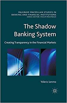 (PDF)The Shadow Banking System Creating Transparency in the Financial Markets (Palgrave Macmill...