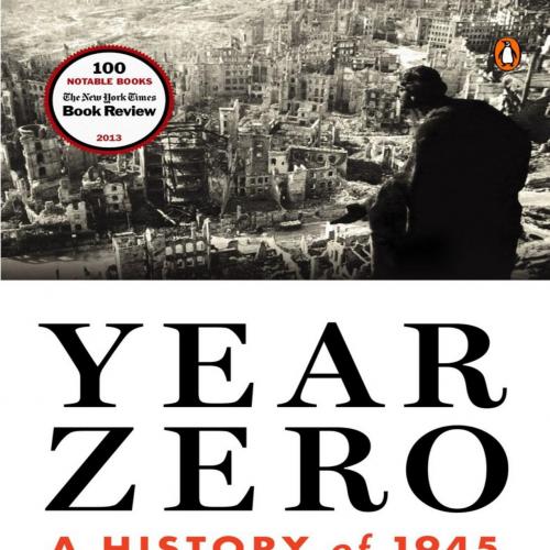 Year Zero A History of 1945