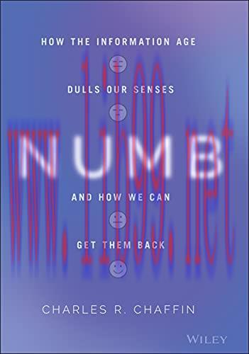 [FOX-Ebook]Numb: How the Information Age Dulls Our Senses and How We Can Get them Back