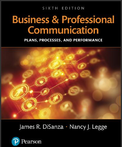 (Test Bank+IM)Business and Professional Communication Plans, Processes, and Performance 6th Edi...