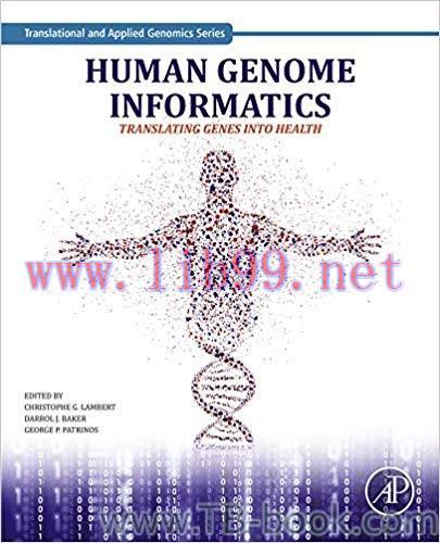 Human Genome Informatics: Translating Genes into Health 1st Edition by Christophe Lambert