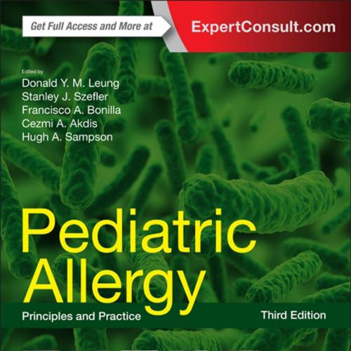 Pediatric Allergy Principles and Practice, 3rd Edition