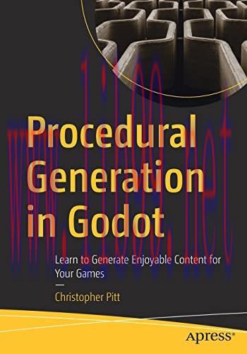 [FOX-Ebook]Procedural Generation in Godot: Learn to Generate Enjoyable Content for Your Games