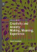 [PDF]Creativity and Anxiety: Making, Meaning, Experience