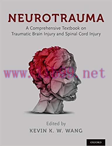 [PDF]Neurotrauma A Comprehensive Textbook on Traumatic Brain Injury and Spinal Cord Injury