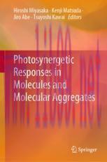 [PDF]Photosynergetic Responses in Molecules and Molecular Aggregates