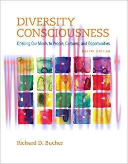Diversity Consciousness: Opening Our Minds to People, Cultures, and Opportunities (Student Succ...