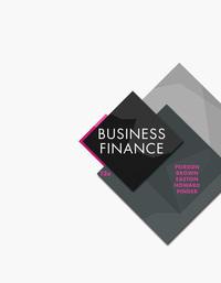 (Test Bank)Business Finance 12th Edition by Peirson.zip