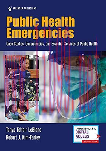 [AME]Public Health Emergencies: Case Studies, Competencies, and Essential Services of Public He...