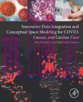 [PDF]Innovative Data Integration and Conceptual Space Modeling for COVID, Cancer, and Cardiac C...